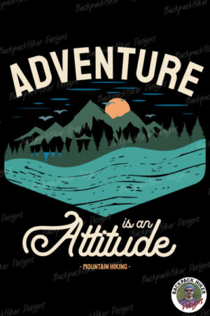 Cool hiking t-shirt - Adventure is an attitude B