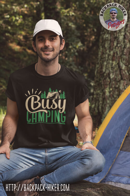 Cool camping t-shirt - Busy camping