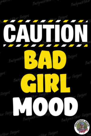 Bachelorette party t-shirt - Caution - bad girl mood