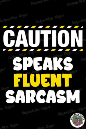 Bachelorette party t-shirt - Caution - speaks fluent sarcasm