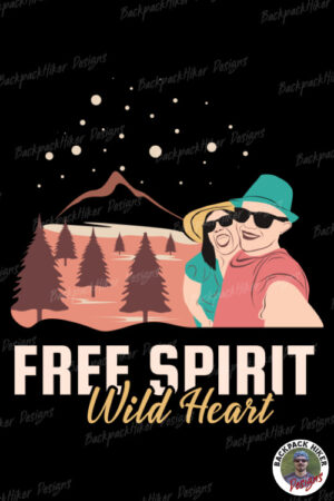 Cool hiking t-shirt - Free spirit wild heart