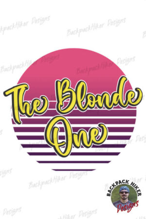 Bachelorette party t-shirt - The blonde one
