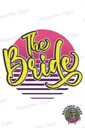Bachelorette party t-shirt - The bride