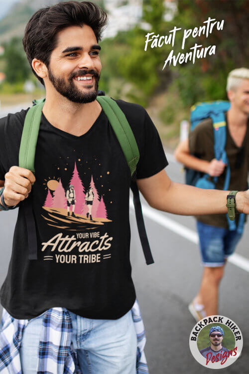 Tricou pentru montaniarzi - Your vibe attracts your tribe 2