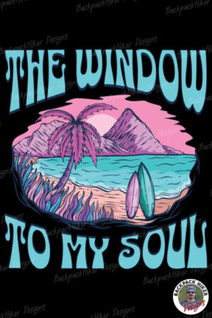 Summer vacation t-shirt - The window to my soul