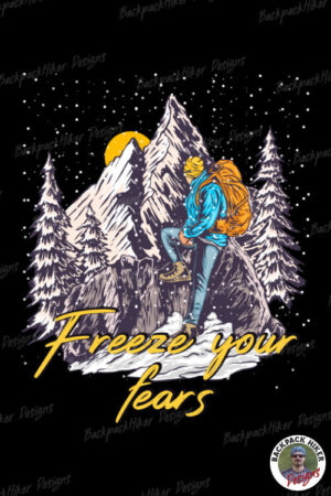 Tricou pentru montaniarzi - Freeze your fears