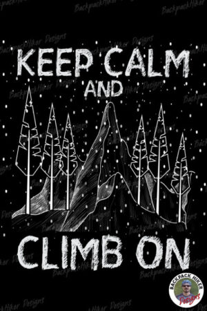 Tricou pentru montaniarzi - Keep calm and climb on