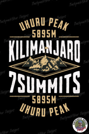 Kilimanjaro - 7 summits - Uhuru Peak - Hiking Kilimanjaro T-Shirt