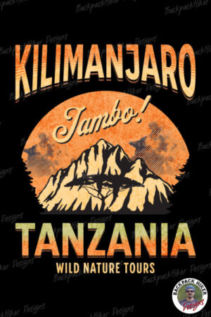 Kilimanjaro - Jambo - Tanzania - Hiking Kilimanjaro T-Shirt