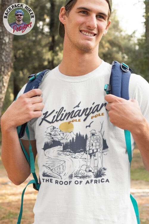 Kilimanjaro - The roof of Africa - Hiking Kilimanjaro T-Shirt