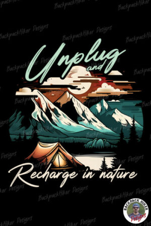 Tricou pentru camping -Unplug and recharge in nature