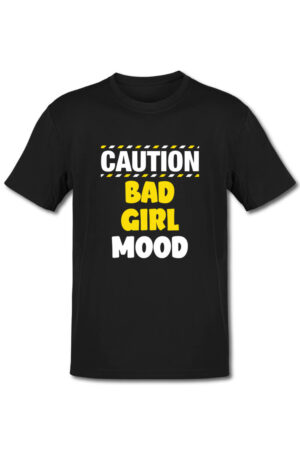 Tricou petrecerea burlacitelor - Caution - bad girl mood