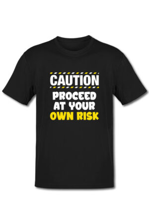 Tricou petrecerea burlacitelor - Caution - proceed at your own risk