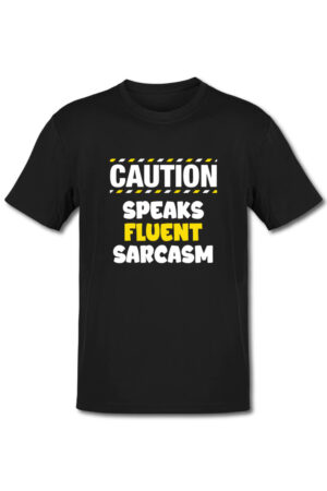 Tricou petrecerea burlacitelor - Caution - speaks fluent sarcasm