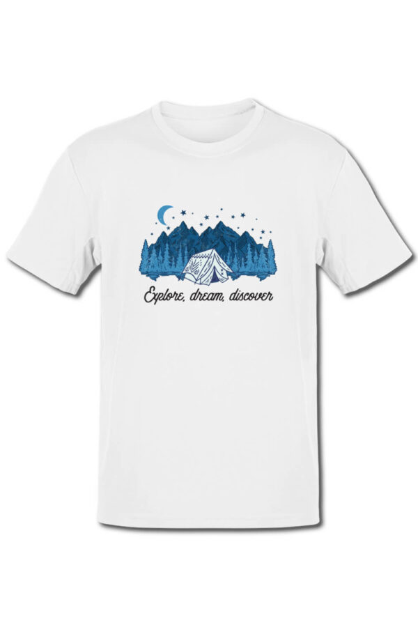 Tricou pentru aventurieri - Explore dream discover