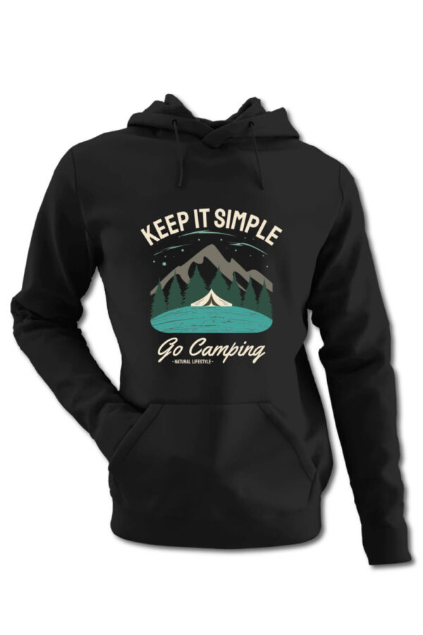 Hanorac pentru montaniarzi - Keep it simple go camping