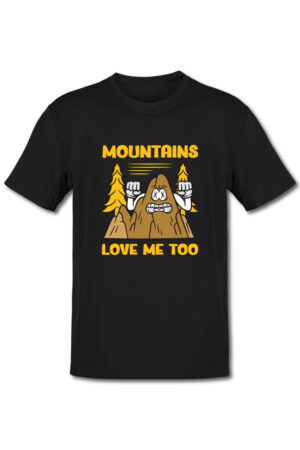 Tricou amuzant pentru camping - Mountains love me too