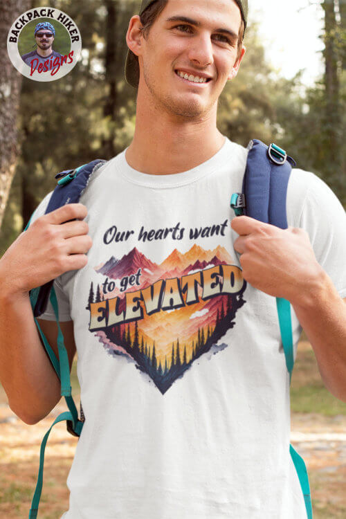 Tricou pt pasionatii de drumetii - Our hearts want to get elevated